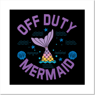 Mermaid Off Duty Posters and Art